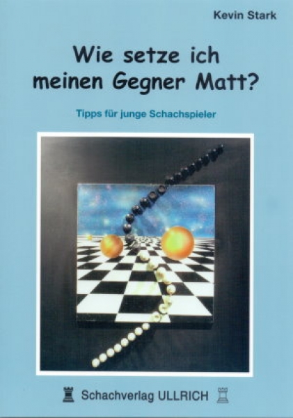 Stark, Wie setze ich meinen Gegner matt?